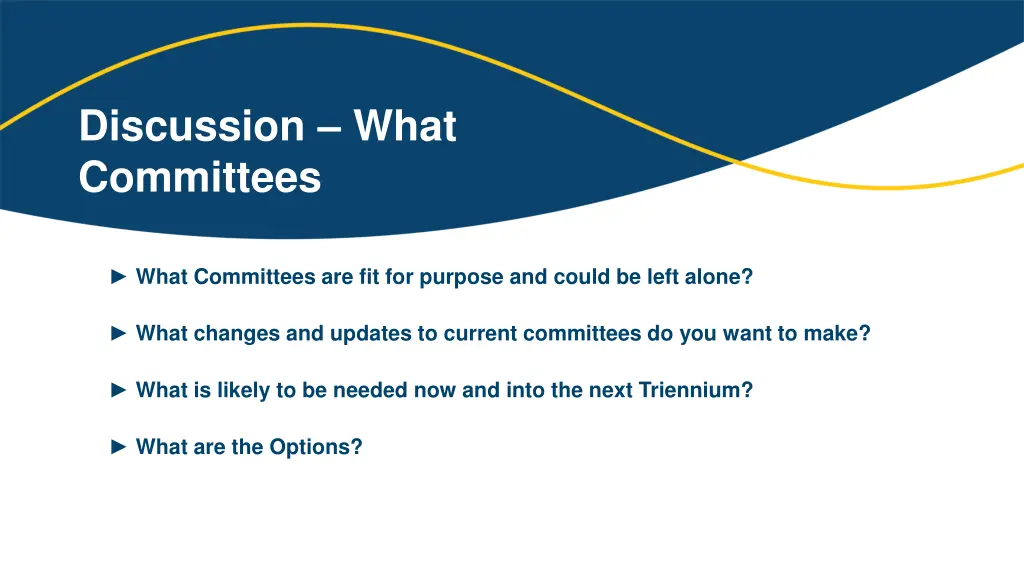 discussion what committees