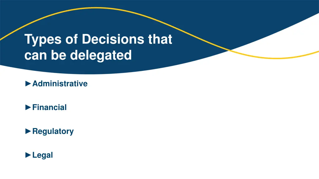 types of decisions that can be delegated