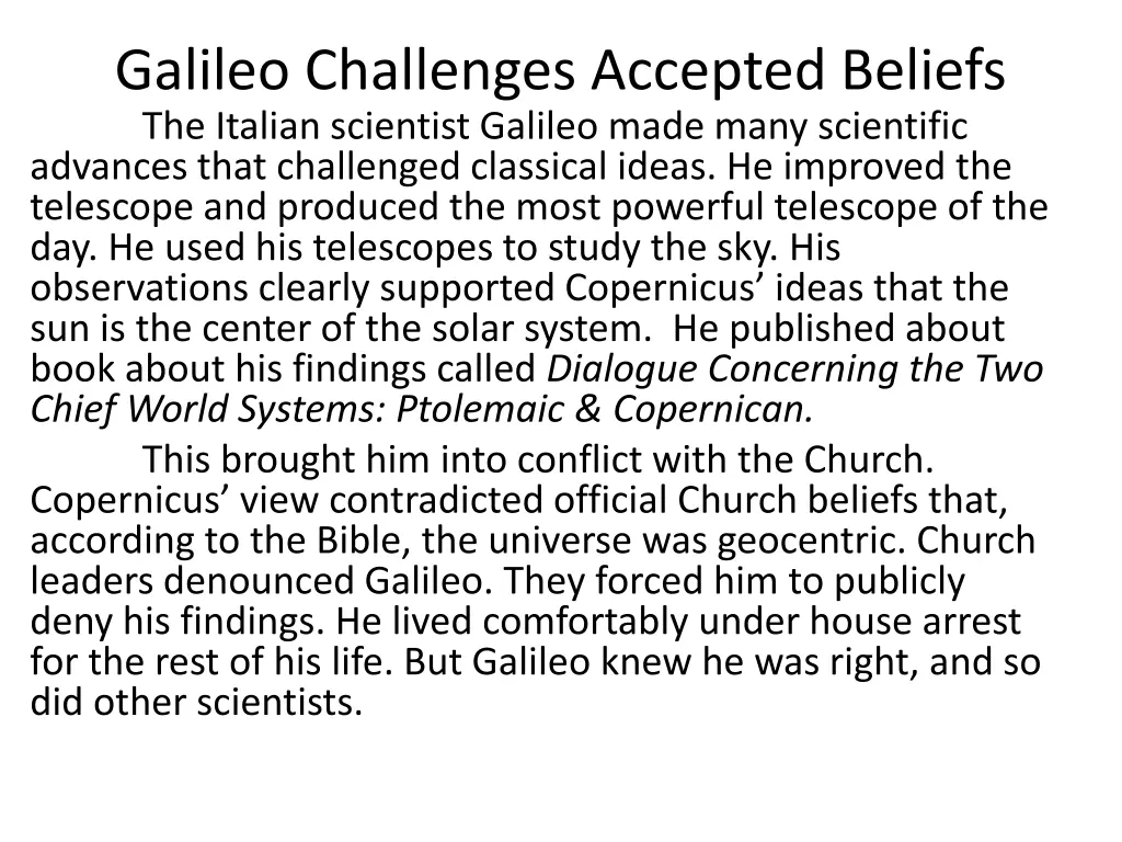 galileo challenges accepted beliefs the italian