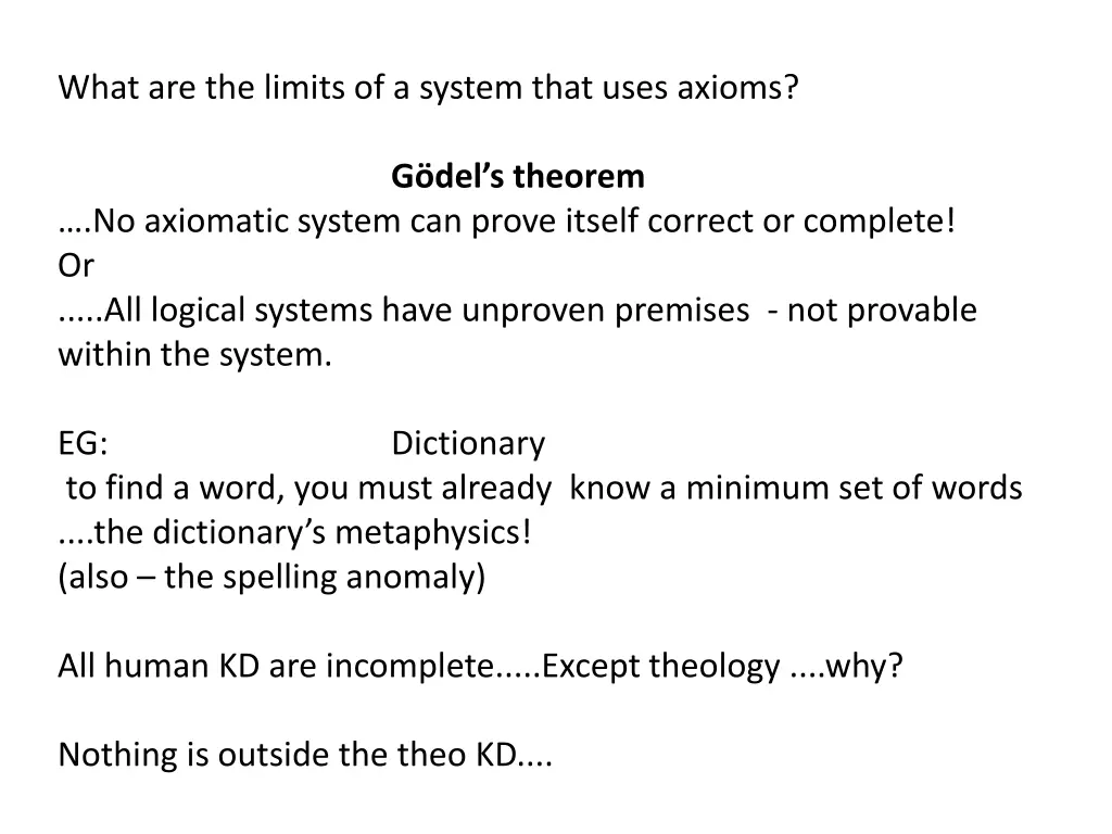 what are the limits of a system that uses axioms