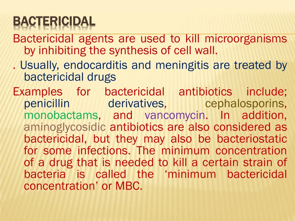 bactericidal bactericidal bactericidal agents