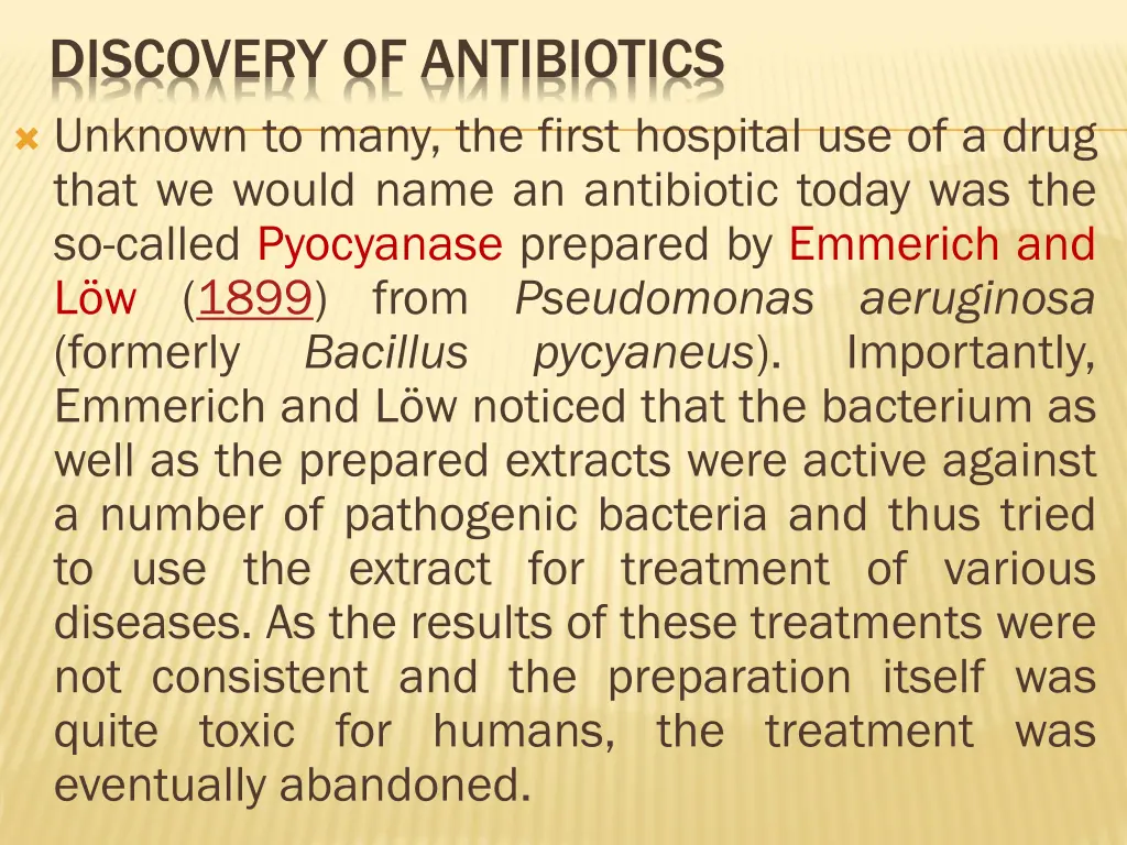 discovery of antibiotics unknown to many