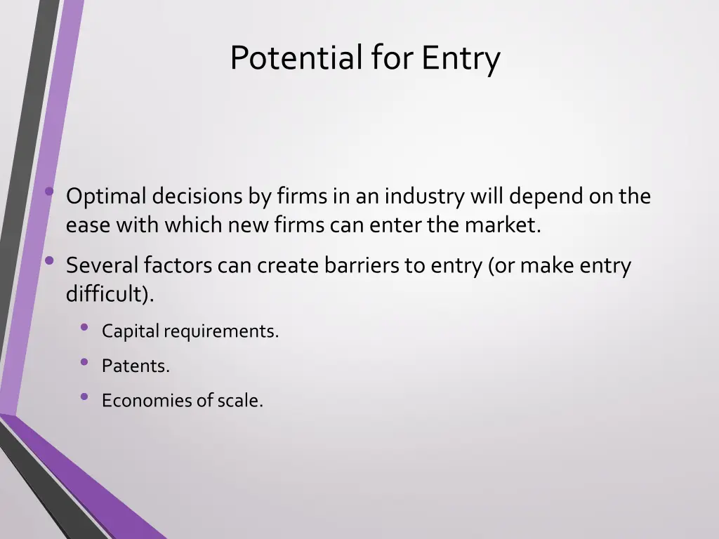 potential for entry