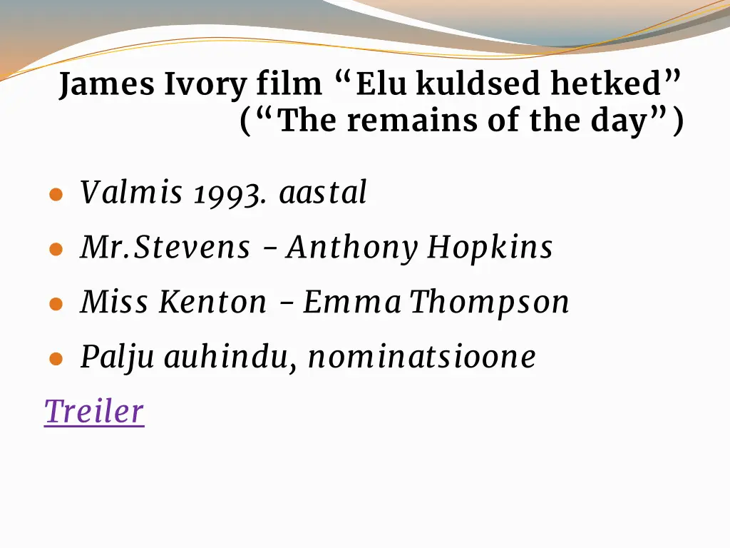 james ivory film elu kuldsed hetked the remains
