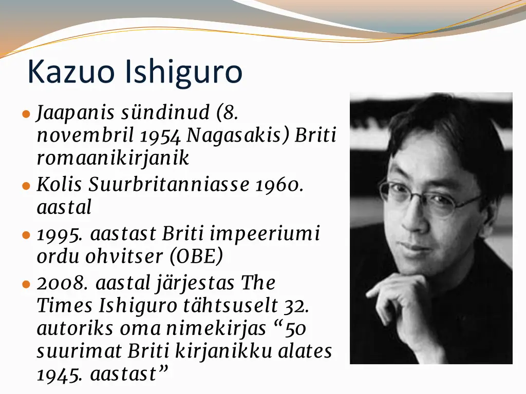 kazuo ishiguro jaapanis s ndinud 8 novembril 1954