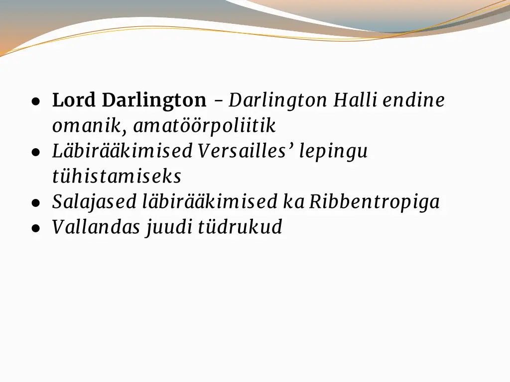 lord darlington darlington halli endine omanik