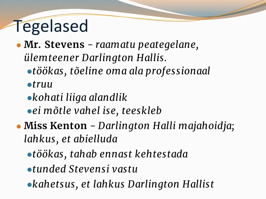 tegelased mr stevens raamatu peategelane