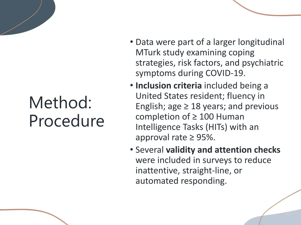data were part of a larger longitudinal mturk