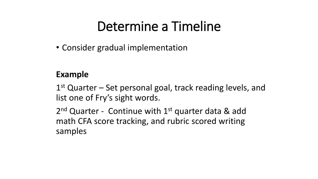 determine a timeline determine a timeline