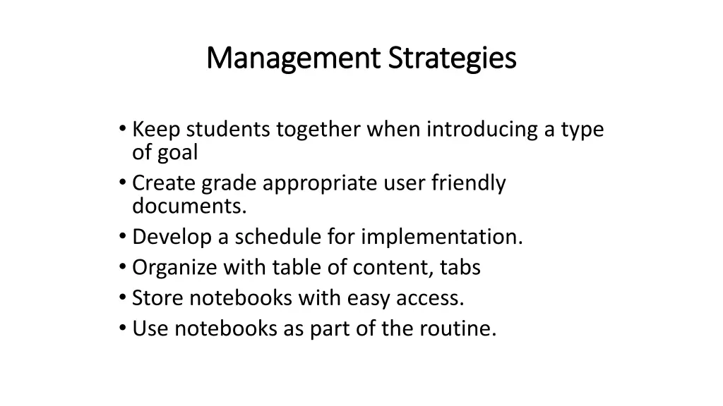 management strategies management strategies