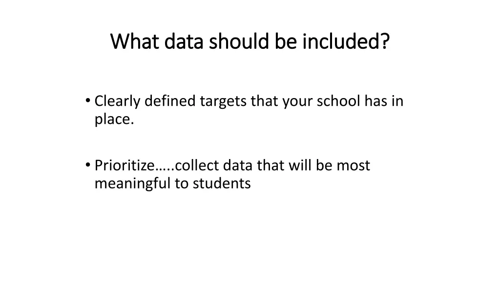 what data should be included what data should
