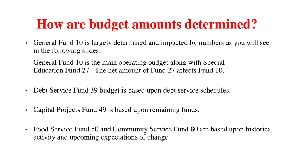 how are budget amounts determined