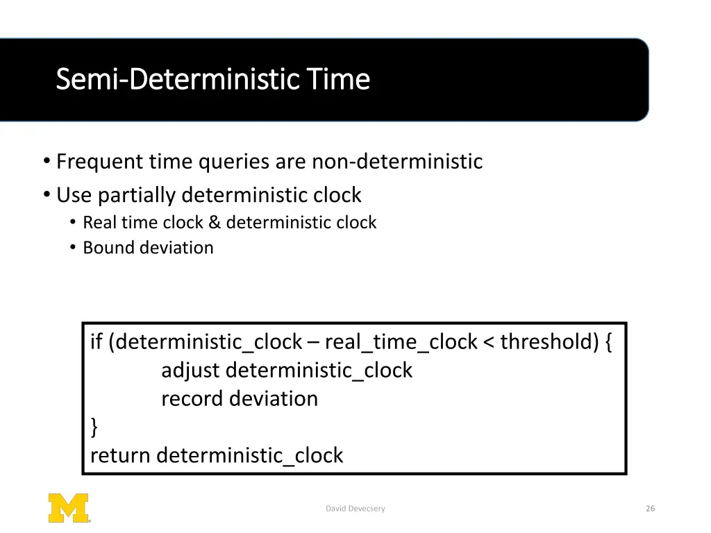 semi semi deterministic time deterministic time