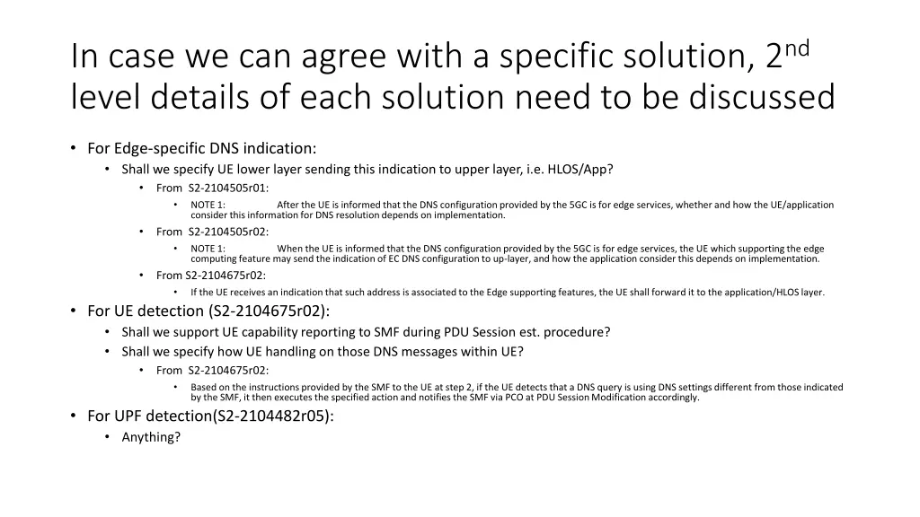 in case we can agree with a specific solution