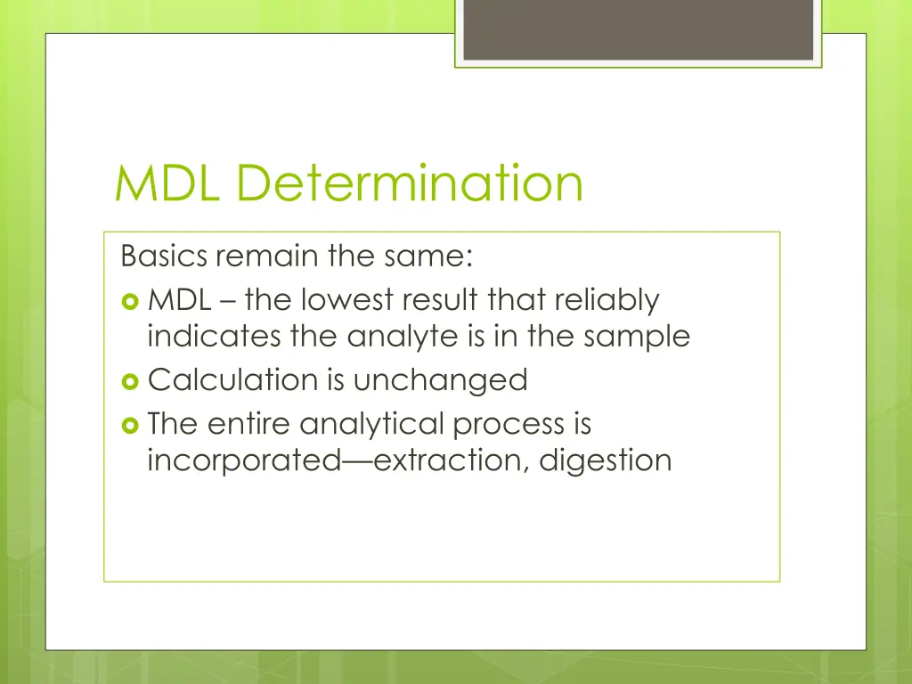 mdl determination
