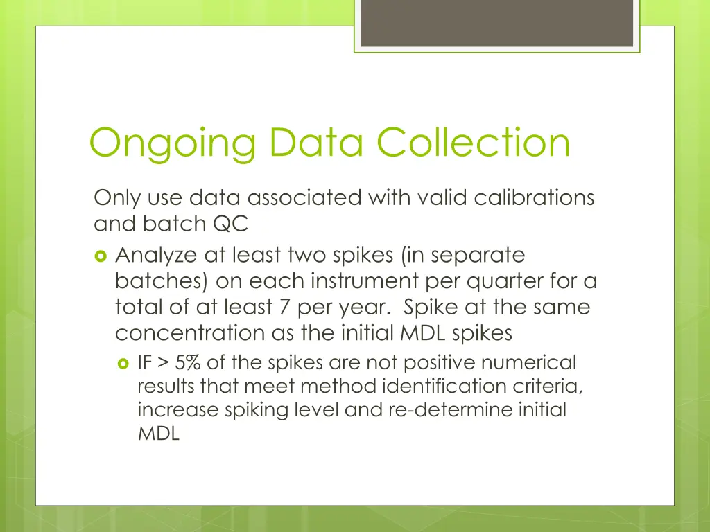 ongoing data collection