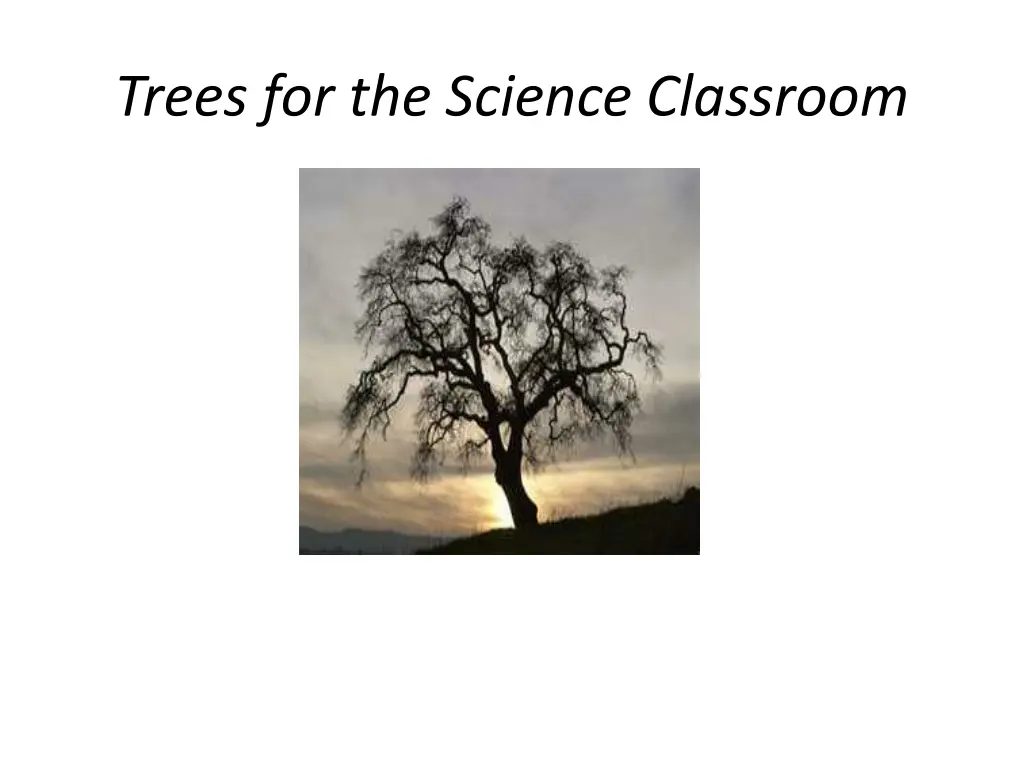 trees for the science classroom