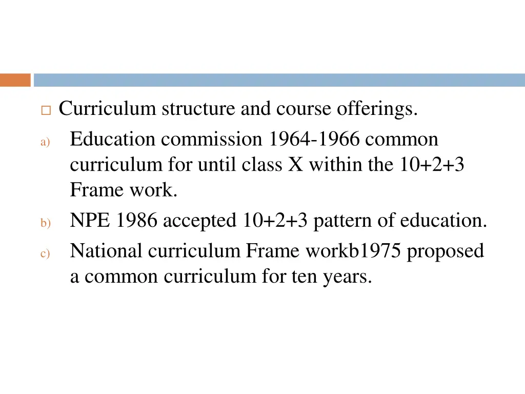 curriculum structure and course offerings