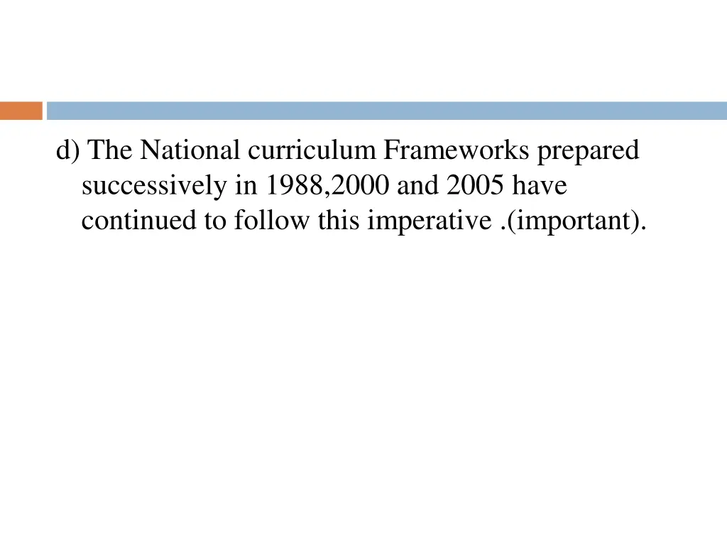 d the national curriculum frameworks prepared