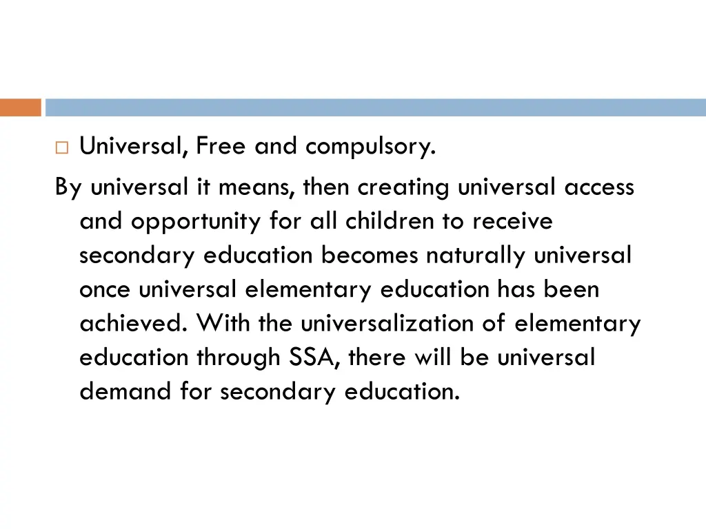 universal free and compulsory by universal