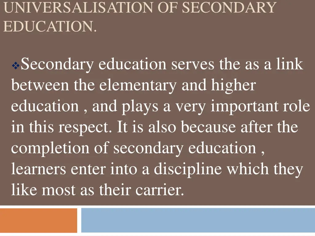 universalisation of secondary education 1