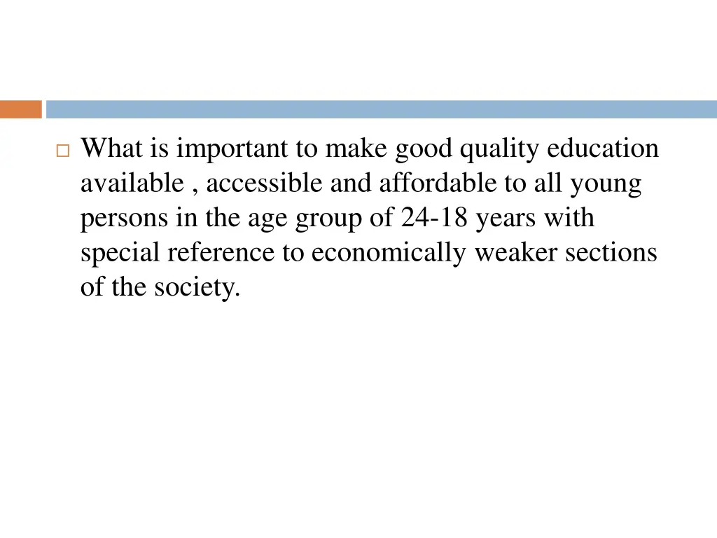what is important to make good quality education