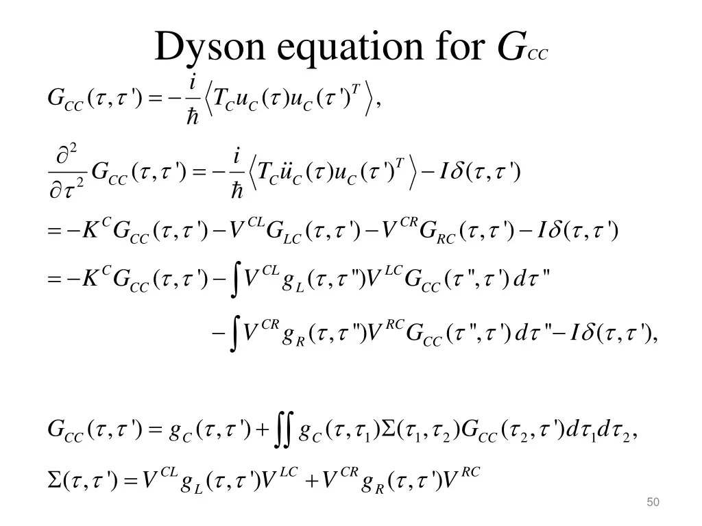 dyson equation for g cc i t u u