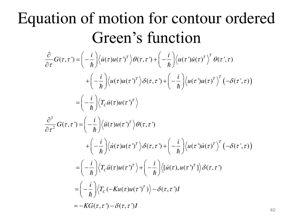equation of motion for contour ordered green