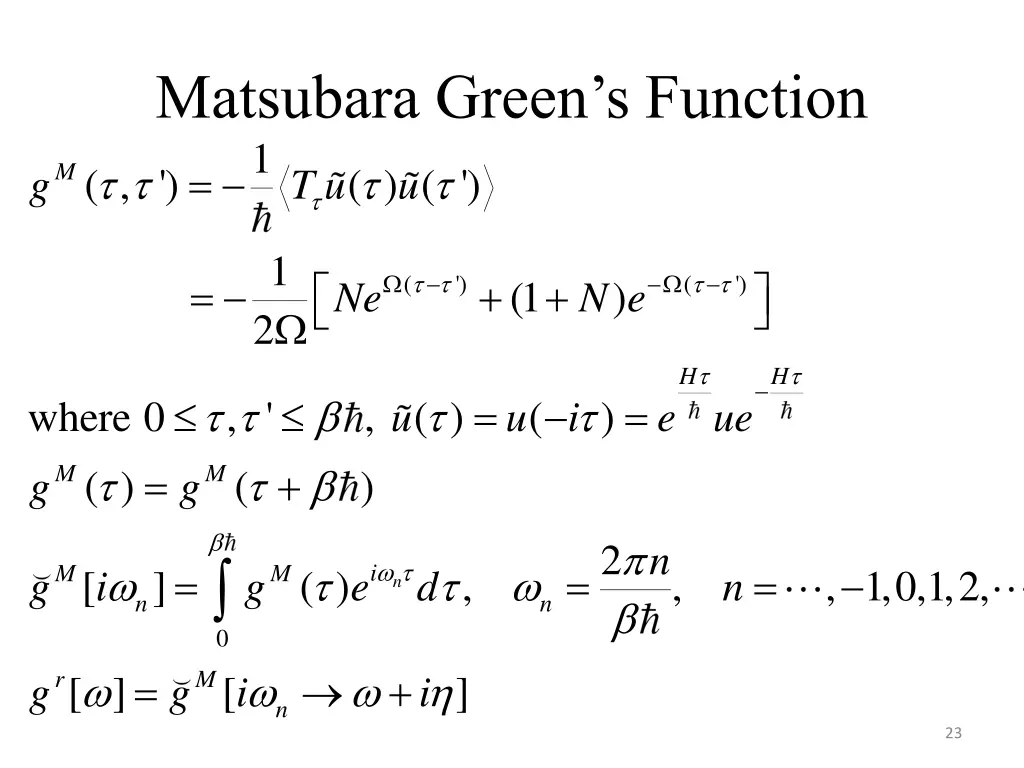 matsubara green s function 1 t u u