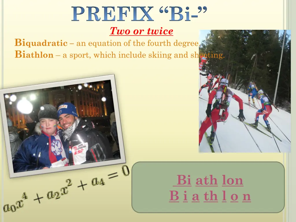 prefix bi two or twice bi quadratic an equation