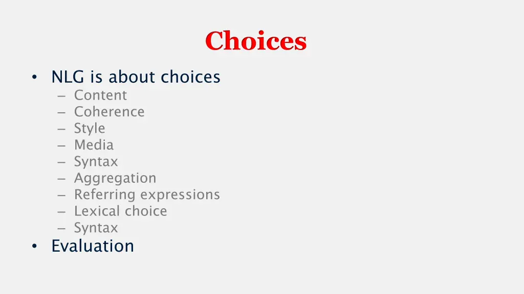 choices