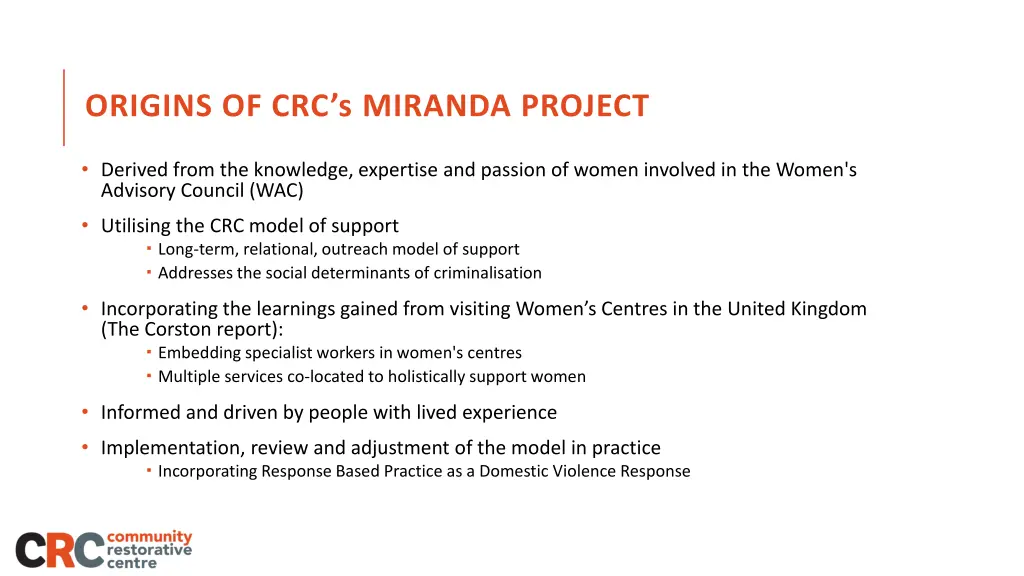 origins of crc s miranda project