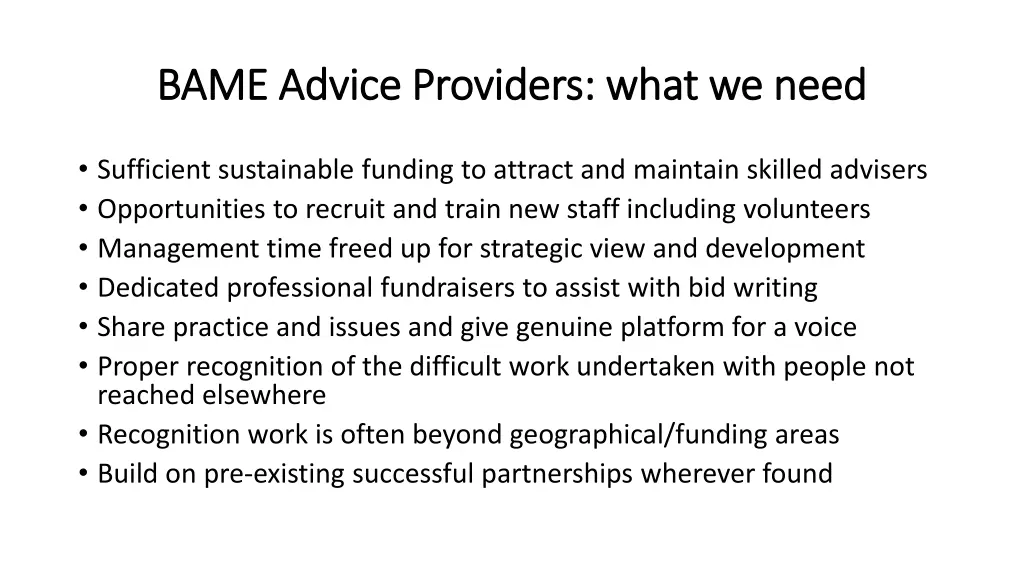 bame advice providers what we need bame advice