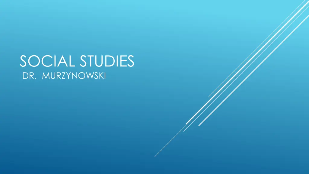 social studies dr murzynowski