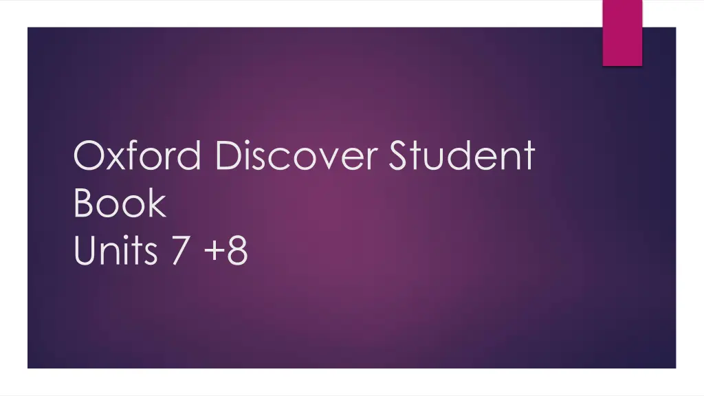 oxford discover student book units 7 8