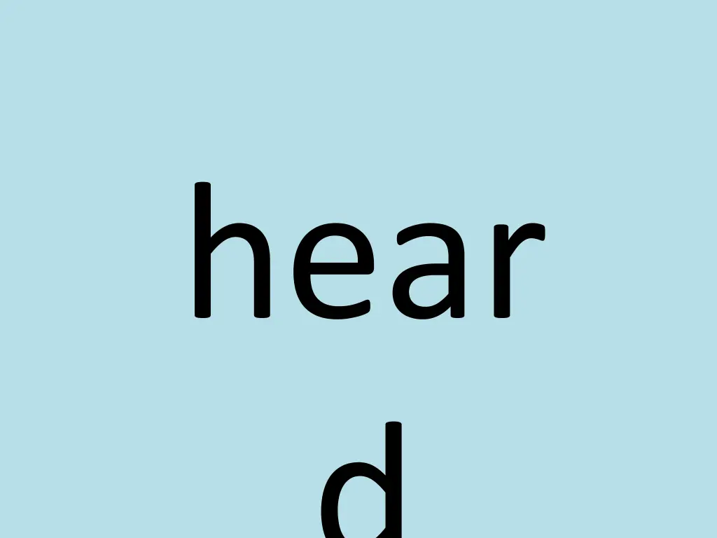 hear d