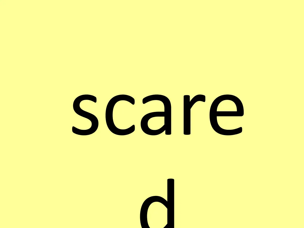 scare d