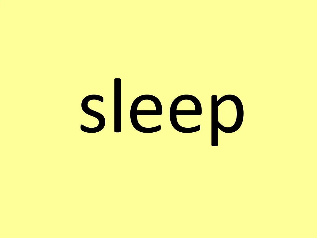 sleep