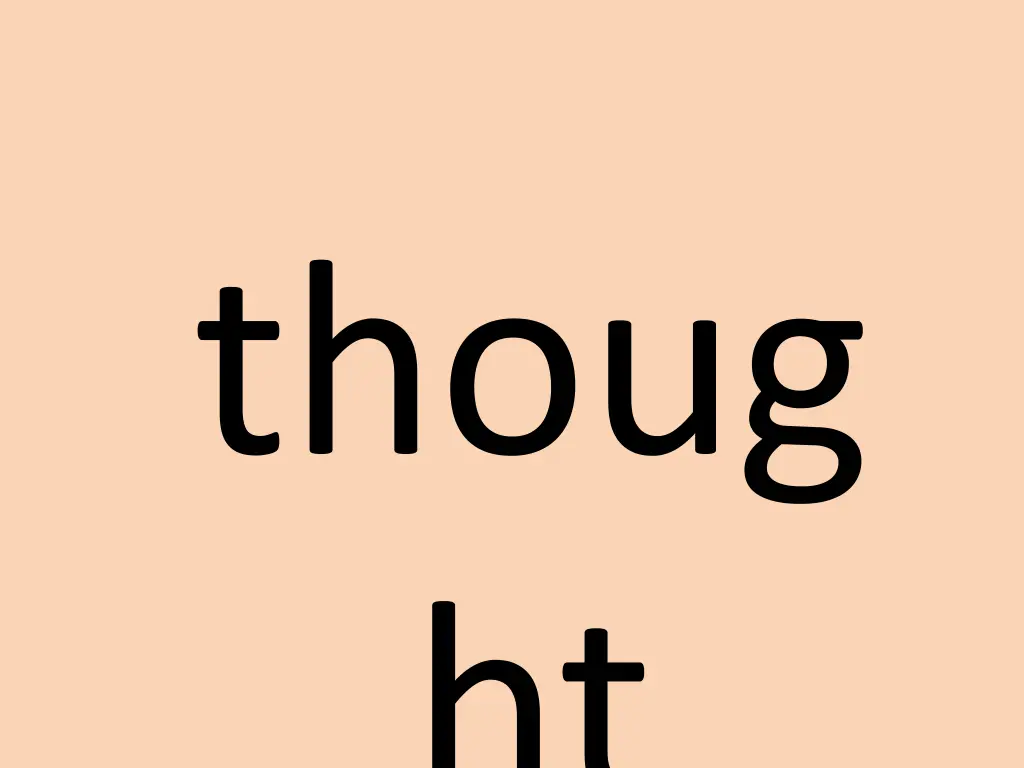 thoug ht