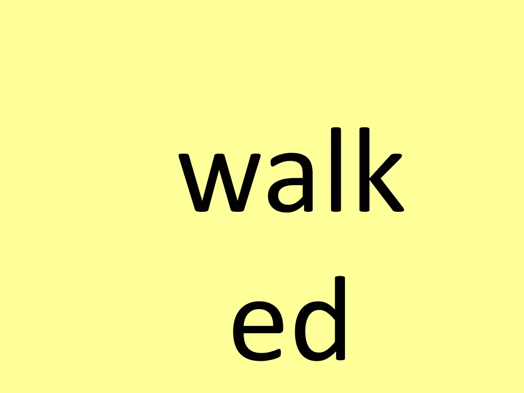 walk ed
