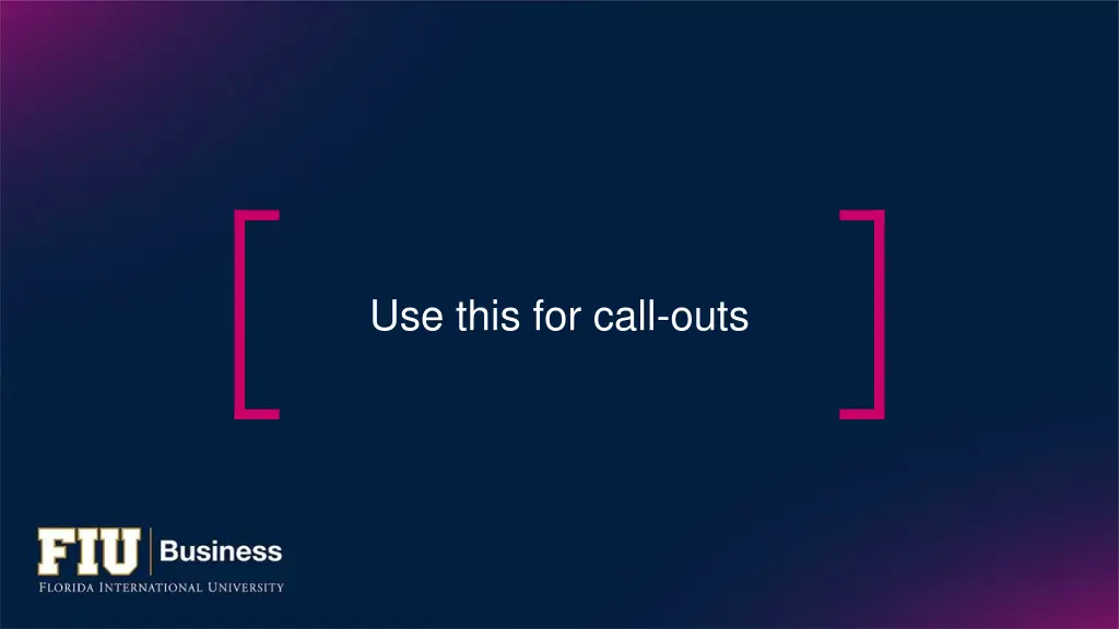 use this for call outs