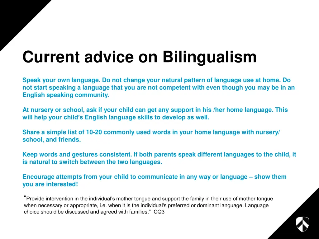 current advice on bilingualism