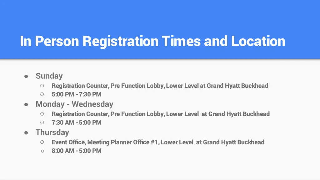 in person registration times and location