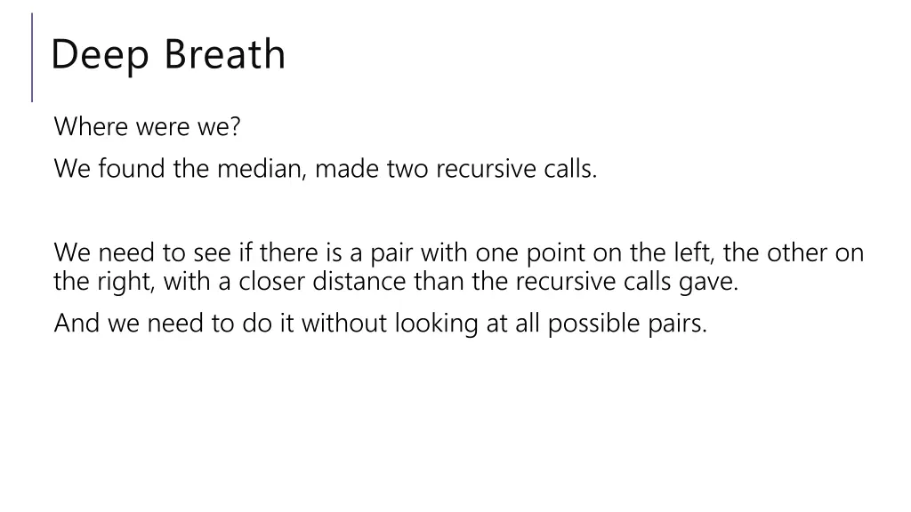 deep breath