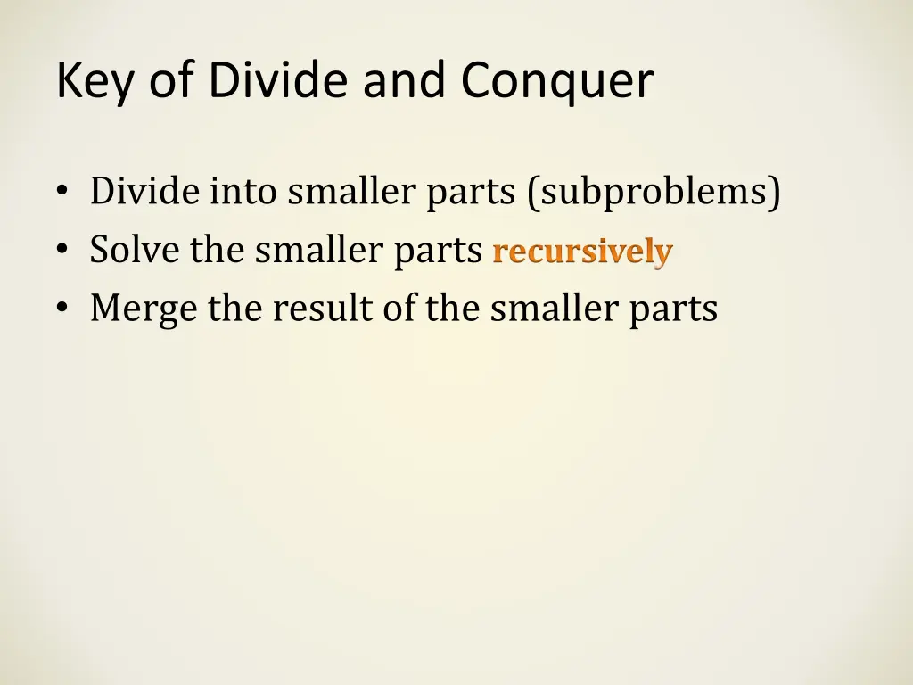key of divide and conquer
