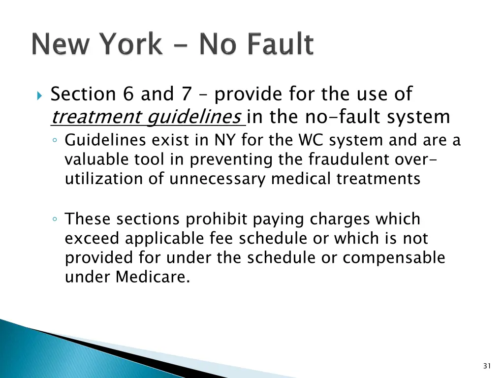 section 6 and 7 provide for the use of treatment