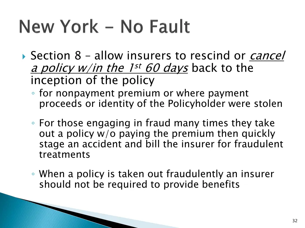 section 8 allow insurers to rescind or cancel