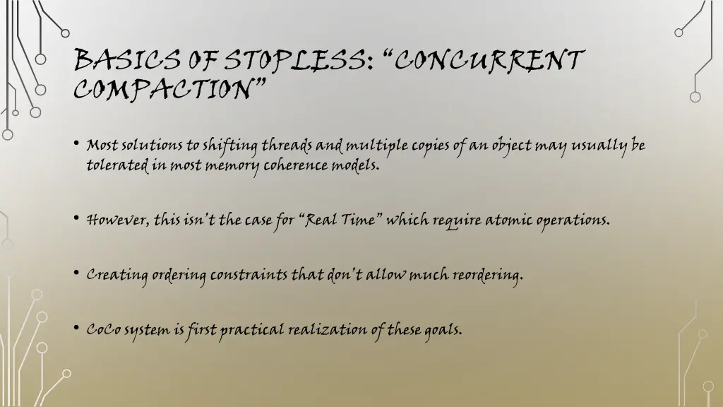 basics of stopless concurrent compaction