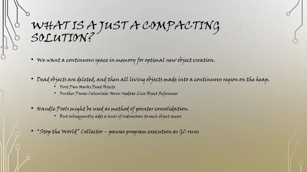 what is a just a compacting solution