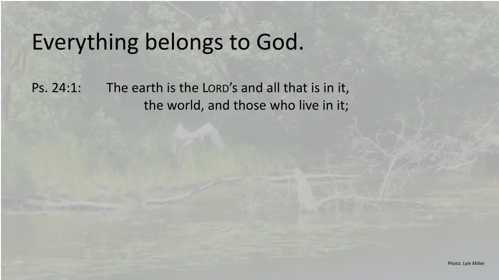 everything belongs to god
